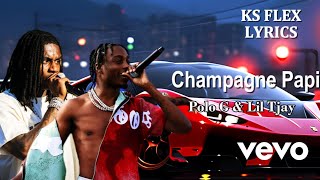 Polo G amp Lil Tjay  Champagne Papi Lyrics [upl. by Nydroj284]