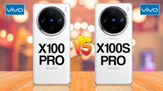 Vivo X100 Pro 5G Vs Vivo X100S Pro 5G [upl. by Anitnoc]