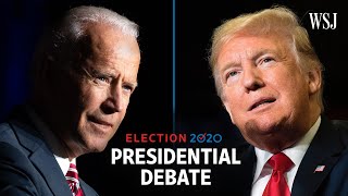 Full Presidential Debate President Trump and Joe Biden  WSJ [upl. by Flieger649]