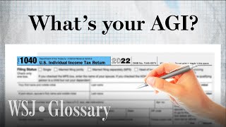 Adjusted Gross Income Explained in Four Minutes  WSJ [upl. by Cruz]