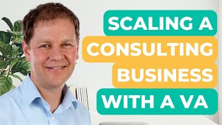 Key to Scaling Business Strategy Consulting Firm Virtual Assistants and Outsourcing [upl. by Nickles227]