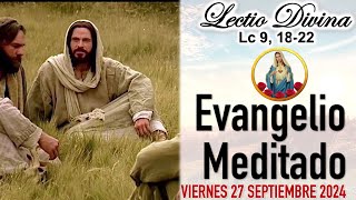 LectioDivina 💖 EVANGELIO DE HOY 💖 VIERNES 27 DE SEPTIEMBRE DE 2024 Reflexión LECTIO DIVINA [upl. by Anerbes706]