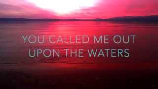 Oceans Radio Version by Hillsong United Lyric Video [upl. by Nnainot]