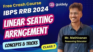 Reasoning  Linear Seating Arrangement  Best Tricks amp Concepts  Basics to Advance  Crash Course [upl. by Anyrb512]