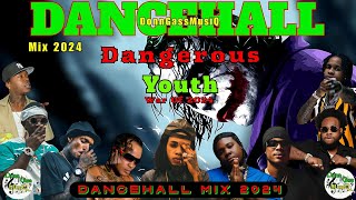 Latest Dancehall Mix 2024 DANGEROUS YOUTH  Alkaline Masicka Skeng Squash Plumpy Boss [upl. by Fassold168]