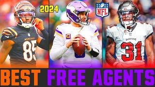 2024 NFL Free Agents  The BEST NFL Free Agents of 2024 [upl. by Enined852]