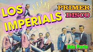 LOS IMPERIALS RECORDANDO PRIMER LP 1965 PARTE DOS [upl. by Nnyltiak]