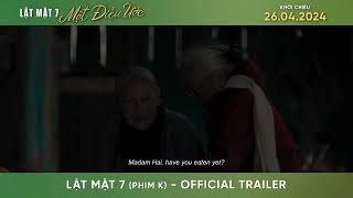 OFFICIAL TRAILER  LẬT MẶT 7 MỘT ĐIỀU ƯỚC  Khởi chiếu 26042024 [upl. by Chaves]