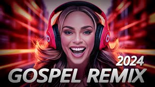 DANCE GOSPEL REMIX 2024 ISADORA POMPEO GABRIELA ROCHA FERNANDINHO SARAH FARIAS MARIA MARÇAL [upl. by Ahsemrac135]