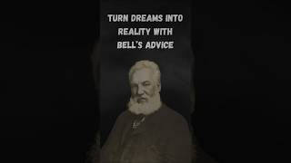 Alexander Graham Bell’s Powerful Message💪 motivation shorts [upl. by Reagan43]