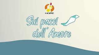 SUI PASSI DELLAMORE  La nuova Messa Hope Prenota subito [upl. by Ovid643]