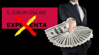 5 Joburi Online Castiga Bani cu 0 Experienta [upl. by Corney816]