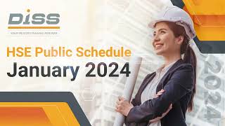 DISS  HSE PUBLIC TRAINING CALENDAR January 2024 [upl. by Attelrahc]