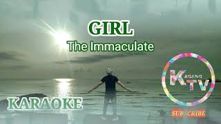 Girl  Karaoke  The Immaculate [upl. by Robinett]