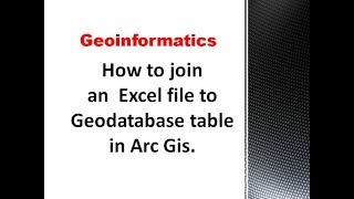 How to join Excel file to Geodatabase table in Arc Gis [upl. by Andel]