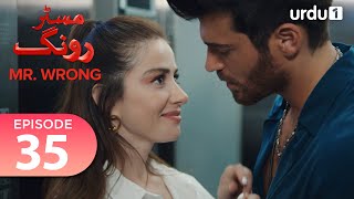 Mr Wrong  Episode 35  Turkish Drama  Bay Yanlis  24 August 2024 [upl. by Einohpets]