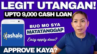 Legit Cash Loan Kay Cashalo Madali Bang Applyan [upl. by Notled502]