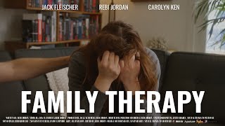 Family Therapy  Original Scene for Acting Reel [upl. by Baynebridge]