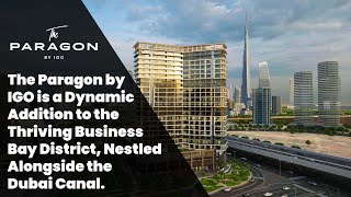 The Paragon Apartments for Sale by IGO at Business Bay district Dubai keltandcorealty [upl. by Doloritas]