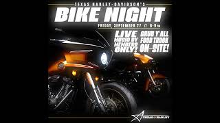 BIKE NIGHT This Friday 927 from 6pm9pm at Texas Harley Davidson [upl. by Ttergram]