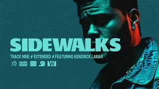 The Weeknd  Sidewalks Extended [upl. by Alisun]