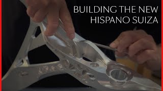 Building the new Hispano Suiza [upl. by Dnalor]