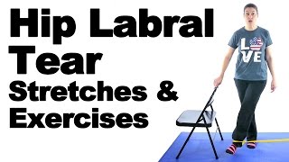 Hip Labral Tear Stretches amp Exercises  Ask Doctor Jo [upl. by Roice]