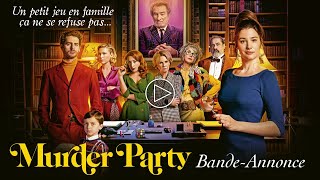 MURDER PARTY  Bandeannonce officielle  Au cinéma le 9 mars [upl. by Sira]