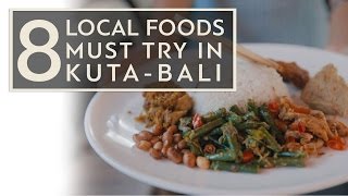 EXPLORING KUTA BALI PART 3  8 MUST TRY LOCAL FOODS BaliGoLiveCulinary [upl. by Sherburn628]