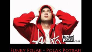 Funky Polak  Polak Potrafi [upl. by Lletnahs690]