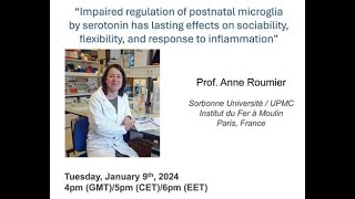 European Microglia Webinar Series by Anne Roumier 20240109 [upl. by Asined]