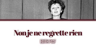 Edith Piaf Non je ne regrette rien  LyricsParoles [upl. by Retsevlis839]