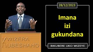 IMANA IZI GUKUNDANA Bikubere uko wizeye  Pastor UWAMBAJE Emmanuel  28122023 [upl. by Saville]