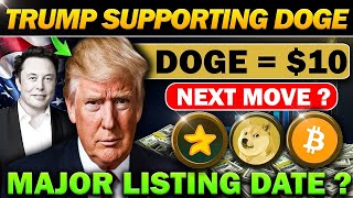 DOGECOIN 10 Possible  Major Listing Date 📌  Top Crypto To Buy  Cryptocurrency [upl. by Nnairak]