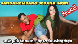 JANDA KEMBANG SEDANG INGIN  FILM PENDEK KEHIDUPAN [upl. by Yul]