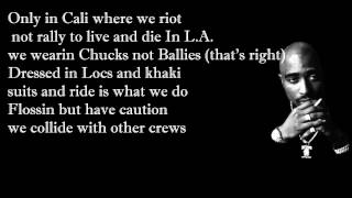 2pac feat Dr Dre  California Love with Lyrics Explict [upl. by Oine]