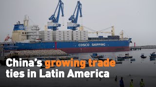 China’s growing trade ties in Latin America [upl. by Unni]