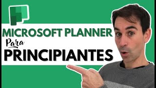 TUTORIAL PLANNER para Principiantes 🟩 Cómo ser más productivo con Planner Microsoft 365 [upl. by Kayle]