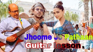 Jhoome Jo Pathaan Guitar lesson in Bengali [upl. by Imoan594]