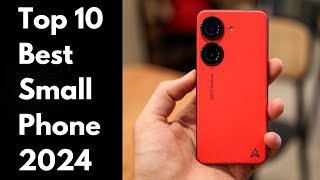 Top 10 Best Small Phones to buy in 2024 [upl. by Ihana]