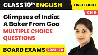 A Baker From Goa Glimpses of India  Multiple Choice Questions  Class 10 English Chapter 5 [upl. by Eicart]