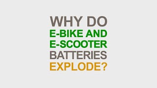 Why do ebike and escooter batteries explode  Battery Breakdown  Electrical Safety First [upl. by Karola]