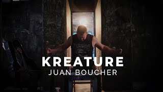 Juan Boucher  Kreature [upl. by Otter]