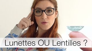 Choisir ses lunettes 6  Lunettes ou Lentilles Tout ce quil faut savoir [upl. by Marleen199]