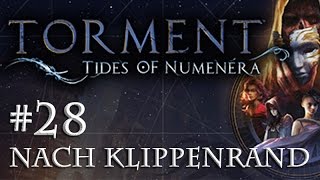 Lets Play Torment Tides of Numenera 28 – Nach Klippenrand Blind  Deutsch  Roleplay [upl. by Eceinert]