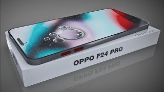 OPPO F24 Pro 5G12GB RAM200MP Camera6000mAh Battery Snapdragon 8 Gen 3 OPPO F24 Pro [upl. by Anaz]