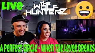 A Perfect Circle  When The Levee Breaks Live THE WOLF HUNTERZ Reactions [upl. by Nomahs]