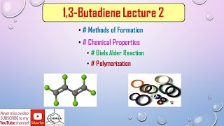 Butadiene Lecture 2 Methods of formation and Chemical Properties [upl. by Westleigh553]