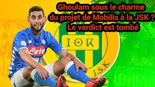 Ghoulam sous le charme du projet de Mobilis à la JSK  Le verdict est tombé [upl. by Loats880]