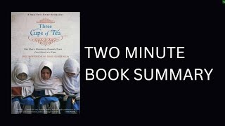 Three Cups of Tea by Greg Mortenson Book Summary [upl. by Yaresed]